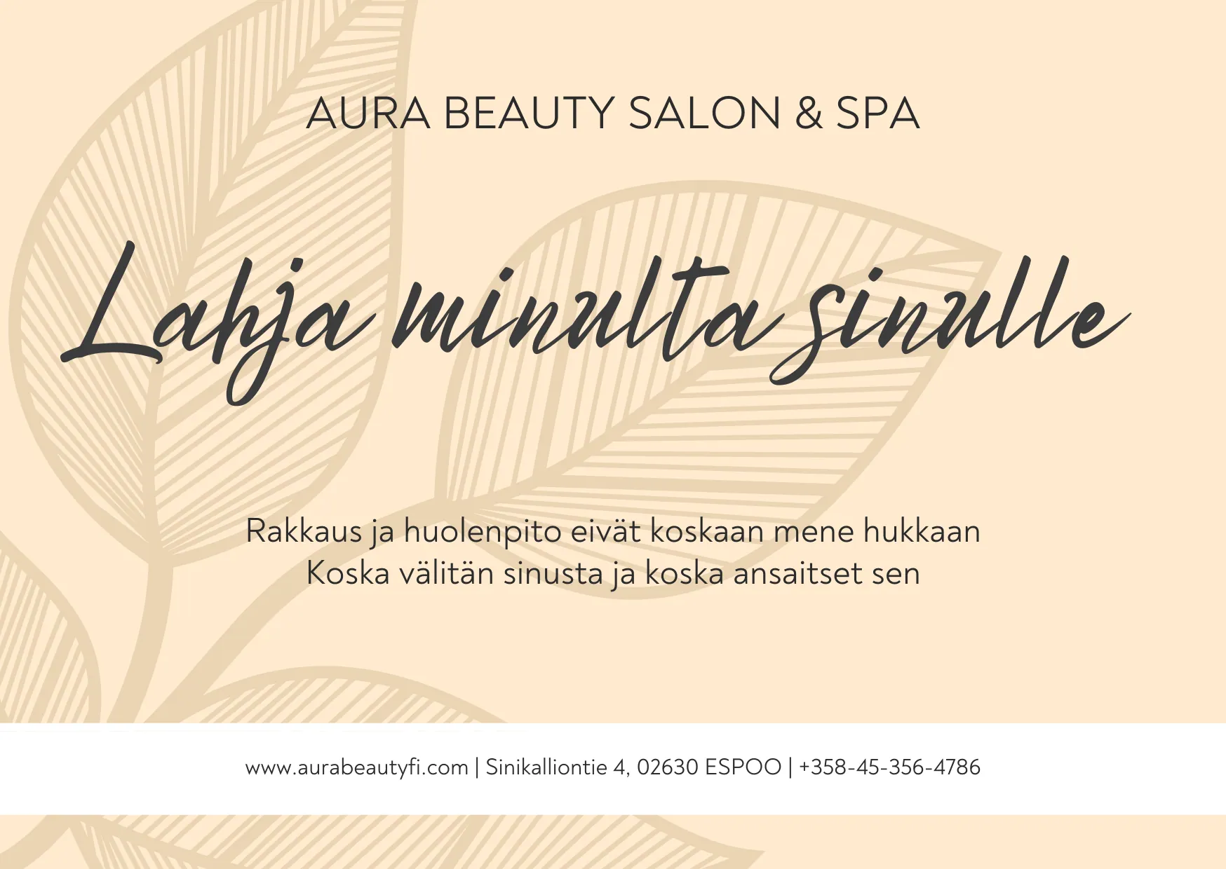 Aura Beautyn painettu lahjakortti, jossa lukee käsin kirjoitetulla tyylillä Lahja minulta sinulle vaalean persikan sävyisellä lehtikuvioidulla taustalla